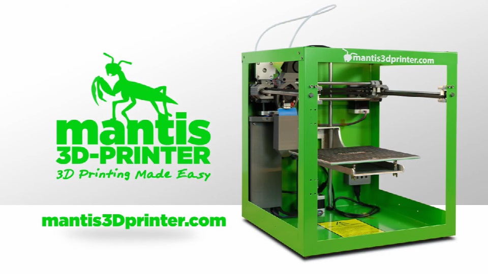 [视频] THE MANTIS 3D PRINTER：世界上最容易使用的 3D打印机