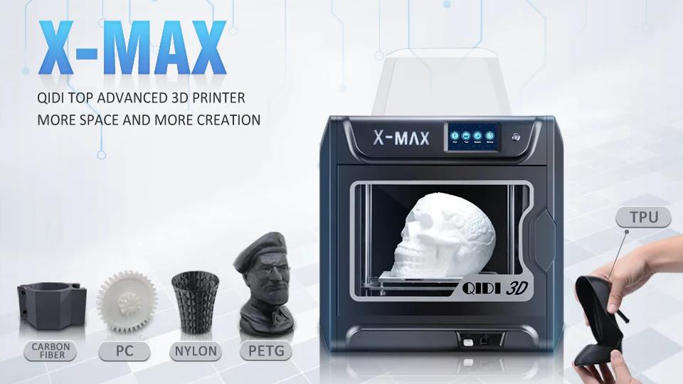 [视频] Qidi X-Max FDM 大尺寸桌面级3D打印机