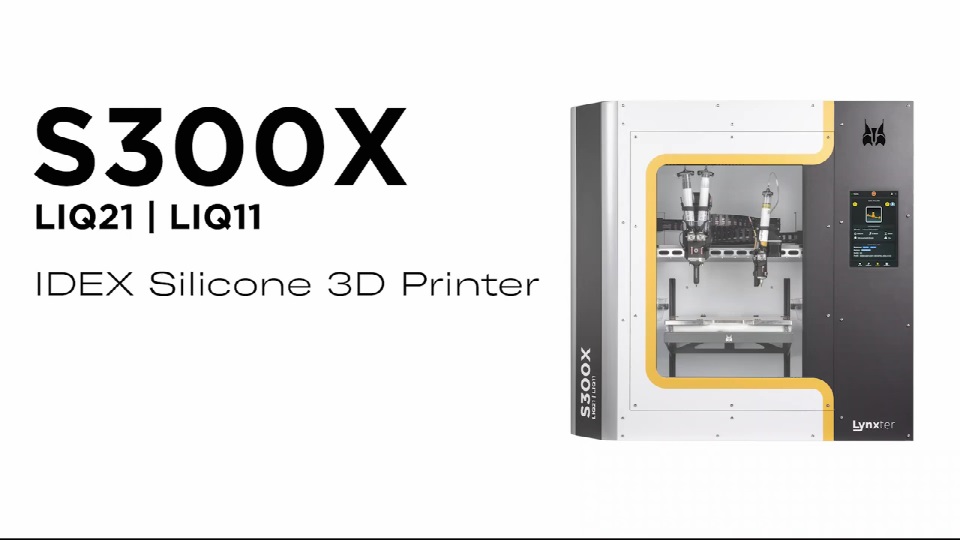 [视频] Lynxter S300X：一款独立双挤压 工业级柔性材料3D打印机